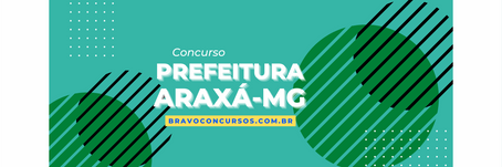 Concurso Prefeitura de Araxá: edital é publicado! Quase 400 vagas!