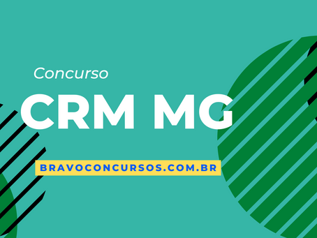Concurso CRM-MG: edital publicado! Mais de R$11.000,00!