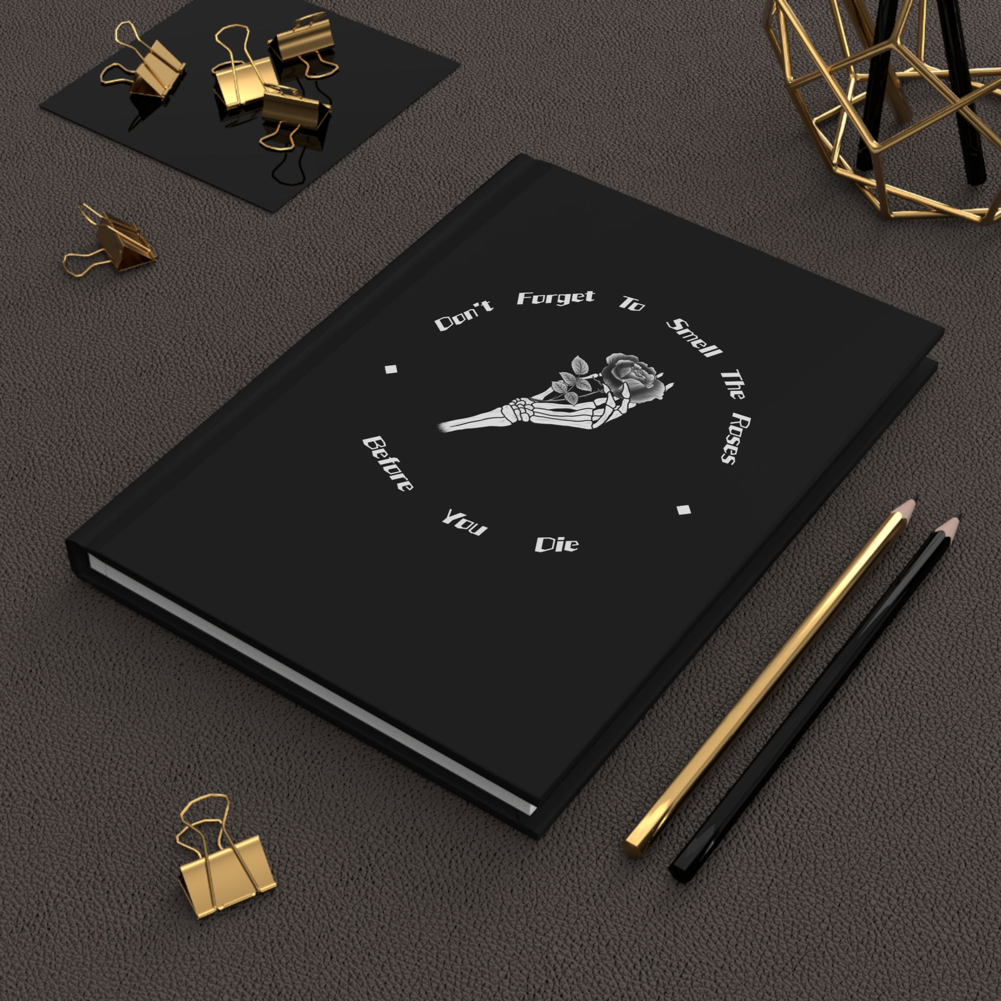 Dont Forget to Smell the Roses Hardcover Matte Journal