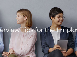 Interview Tips for the Employer