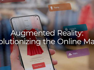 Augmented Reality: Revolutionizing the Online Marketplace