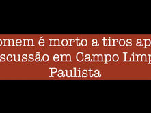 Homem é morto a tiros após discussão em Campo Limpo Paulista
