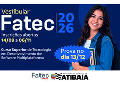 Fatec Atibaia abre inscrições para vestibular do 1º semestre de 2027