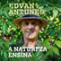Cantor e compositor Edvan Antunes lança EP,A Natureza Ensina