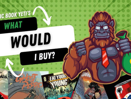 WHAT WOULD I BUY? - RECOMMENDATIONS FOR NEW COMICS THE WEEK OF SEPTEMBER 24