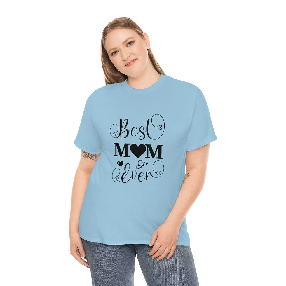 Thumbnail: Best Mom Ever T-Shirt