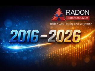 This Year Marks 10 years since Radon Protection UK was founded.