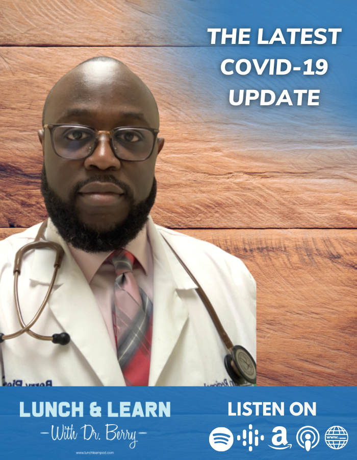 Latest Covid19 Update From Dr. Berry Pierre