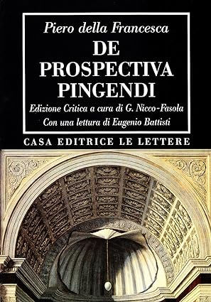 "De prospectiva pingendi" di Piero della Francesca