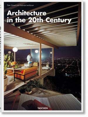 Architecture in the 20th Century TASCHEN