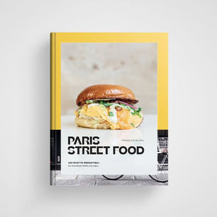Paris Street Food di François Blanc Cucina di Strada Parigina