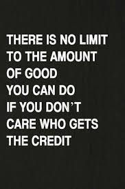 DID YOU DO IT -BECAUSE YOU CARED OR BECAUSE YOU WANTED THE CREDIT