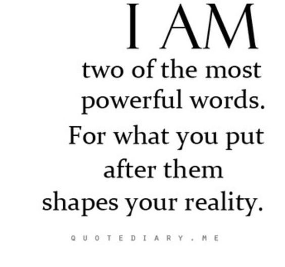 “I AM” - TWO POWERFUL WORDS