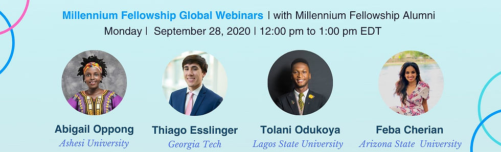 Millennium Fellowship Global Webinar Featuring Millennium Fellowship Alumni