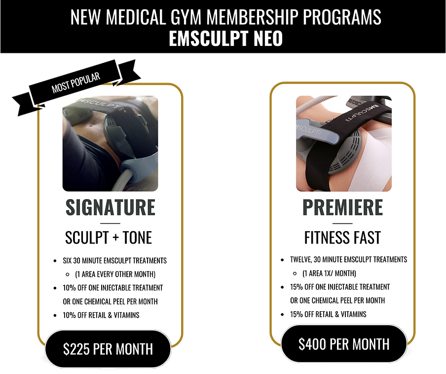 EMSCULPT NEW SIGNATURE MEMBERSHIP. SCULT AND TONE.