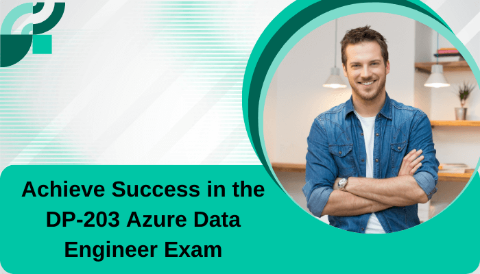 Azure Data Engineering: Succeed in Your DP-203 Exam