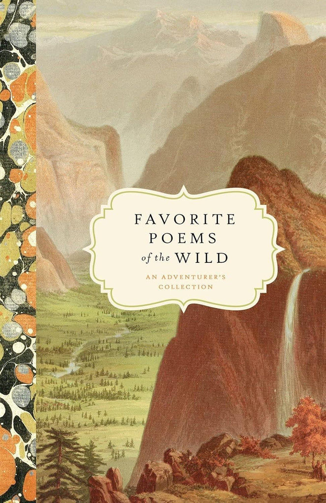 FAVORITE POEMS OF THE WILD: AN ADVENTURER'S COLLECTION