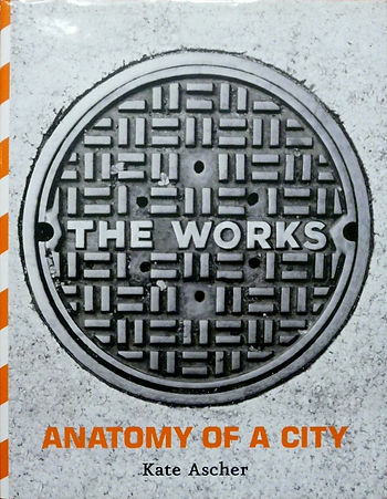 ANATOMY OF A CITY / KATE ASCHER / 240 PAGES / PENGUIN BOOKS
