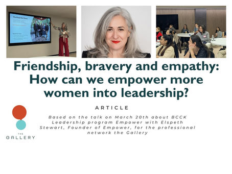 Friendship, bravery and empathy: How can we empower more women into leadership?