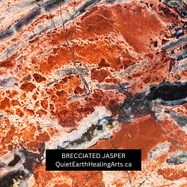 Photo of Brecciated Jasper, can be found in a variety of colors, depending on the rock and mineral formations that were naturally pushed together during the formation, a stone of repair and inner strength.