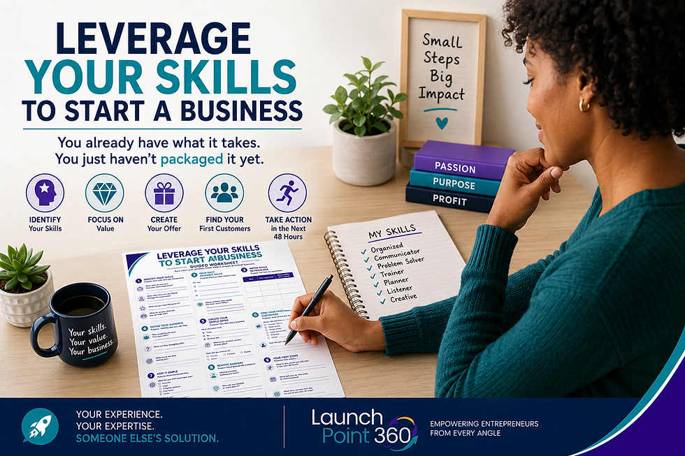 Leverage Your Skills to Start a Business