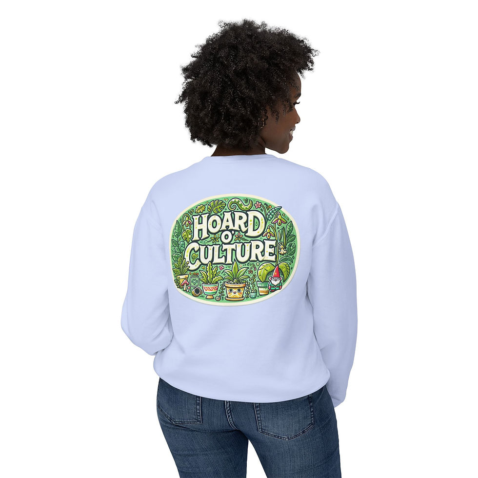 Thumbnail: Hoard O’ Culture - Horticulture Sweatshirt