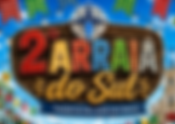 2° Arraiá do Sul acontece no dia 04 de julho