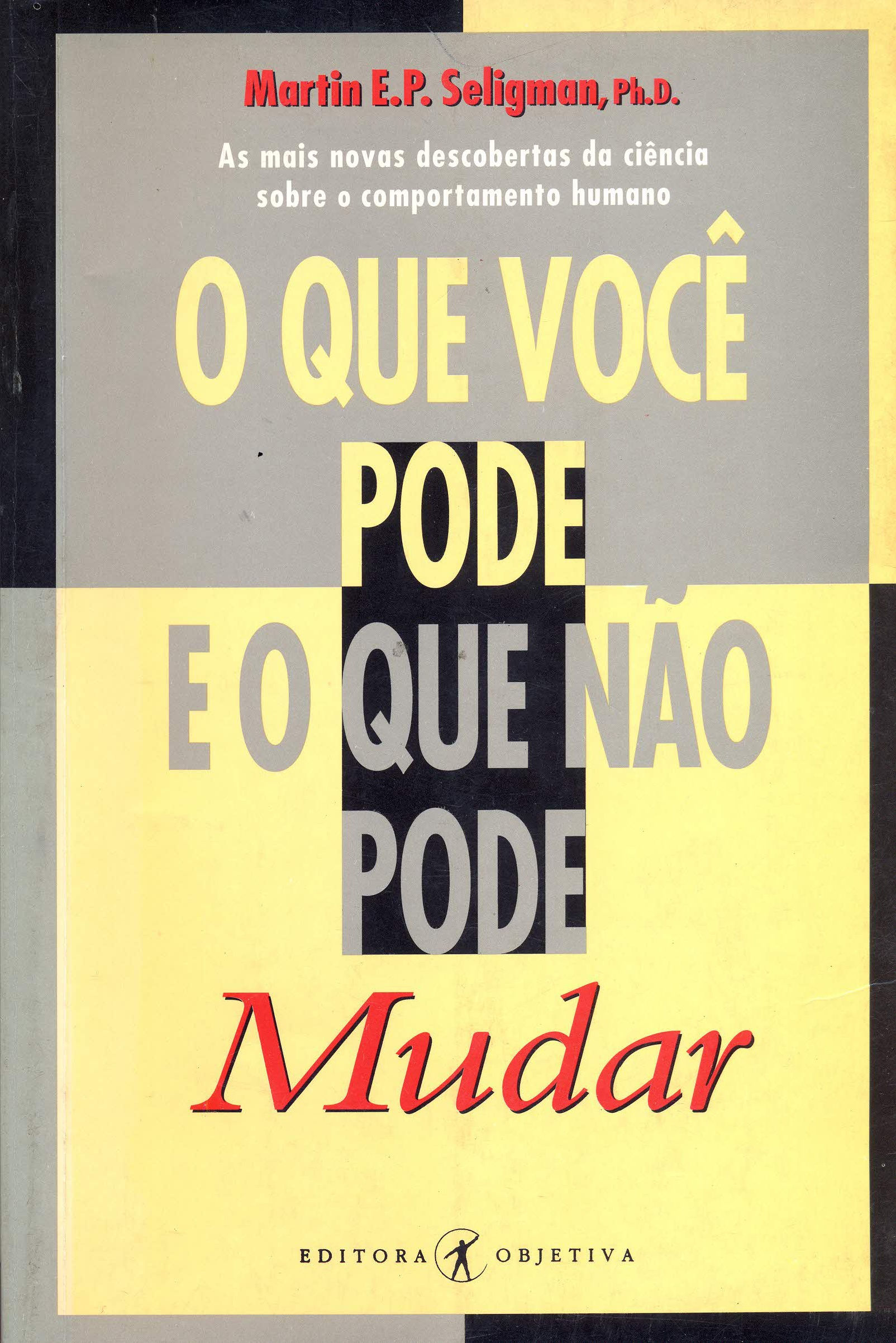 O que Você Pode e o que Não Pode Mudar (ebook)