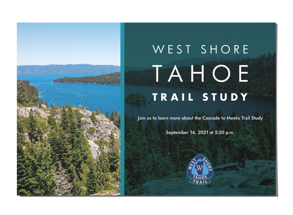 West Shore Tahoe Trail Study: Cascade to Meeks  Design by East River Truckee, CA