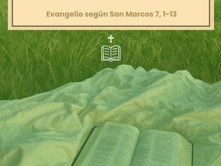 ¿Honramos a Dios con los labios o con el corazón? San Marcos 7, 1-13