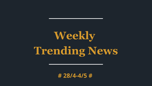 Trending Now: China's Social Media Highlights #28April-4May#