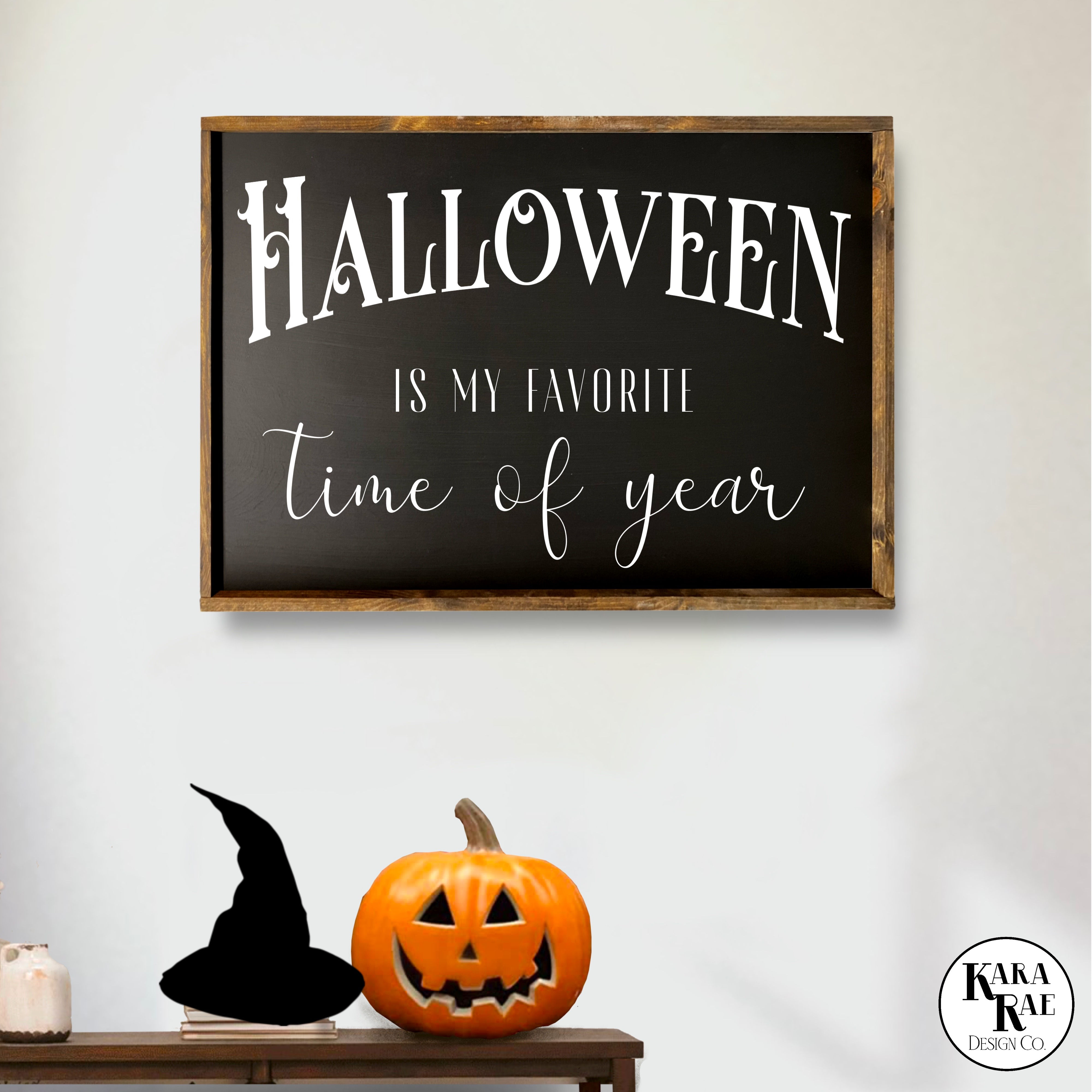 Halloween Is My Favorite Time Of Year