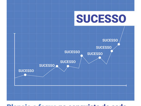 O Segredo do Sucesso: Um passo de cada vez
