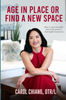Book Cover Age in Place or Find a New Space