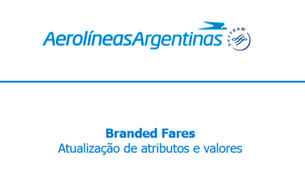 Branded Fares - Atualização de atributos e valores