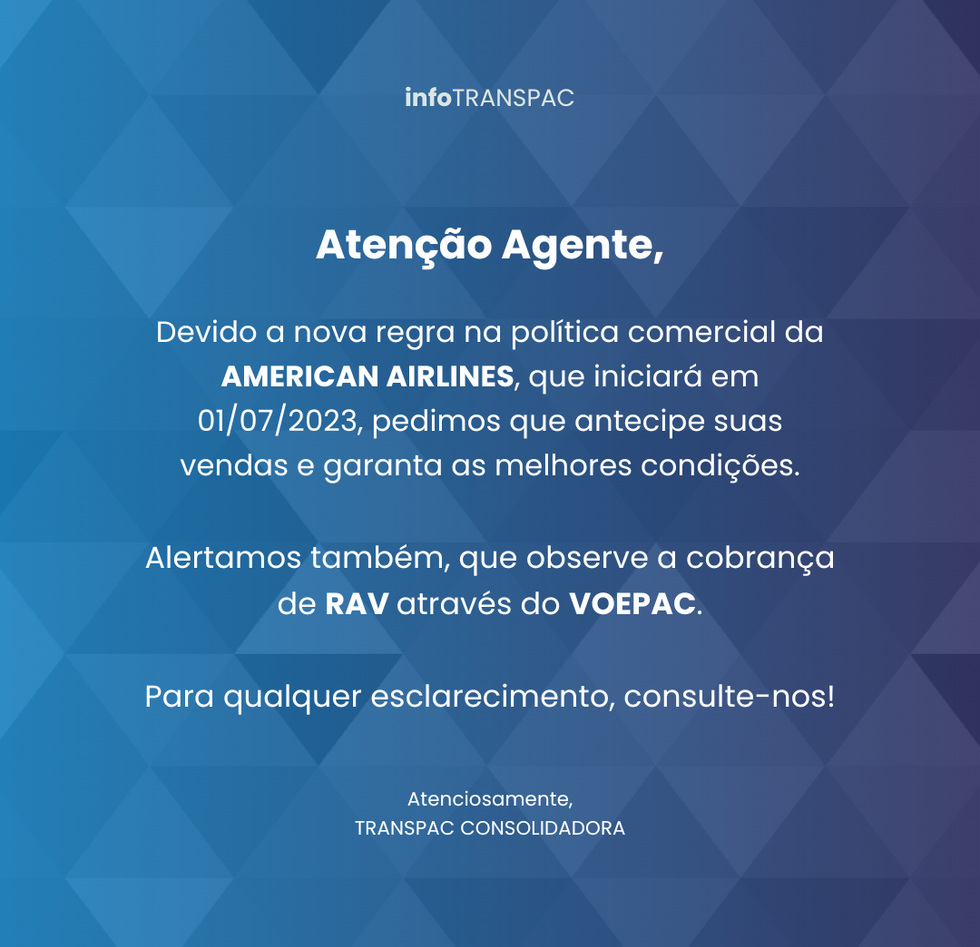 Atenção para as Novas Regras da American Airlines.