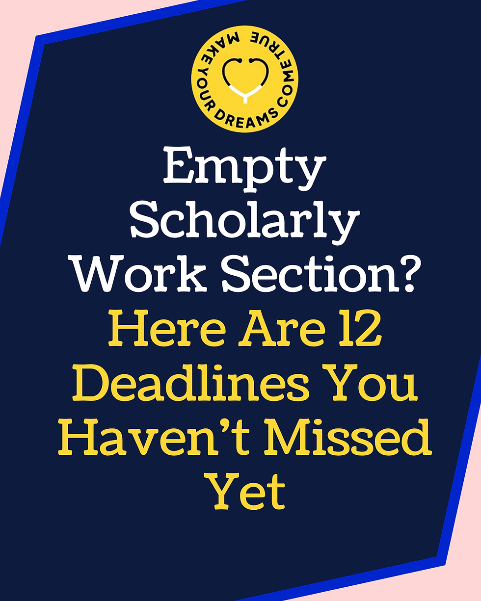 Empty Scholarly Work Section? 12 Deadlines You Haven't Missed Yet (2027)
