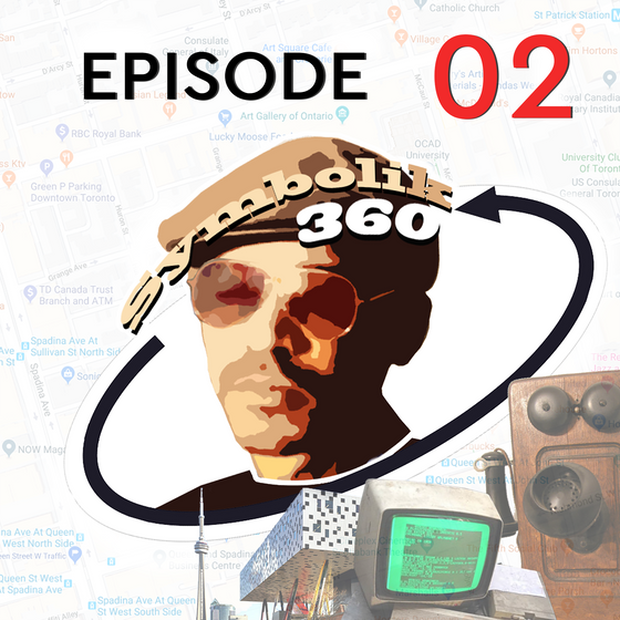 Symbolik360 Podcast Season 1 Episode 2 (released Feb 22 2020)