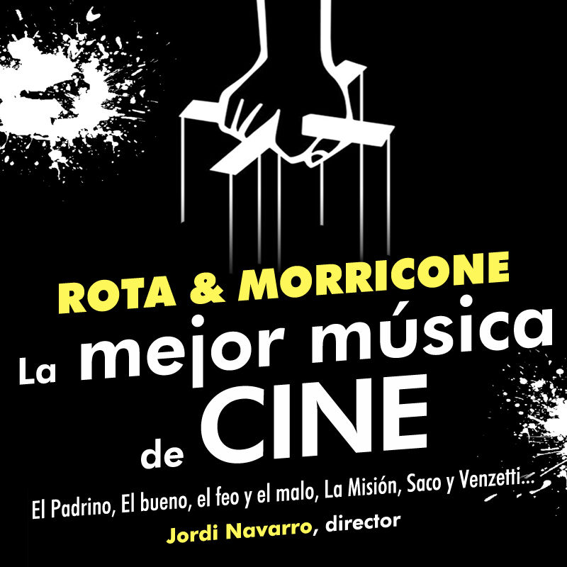ROTA & MORRICONE. La mejor música de cine.
