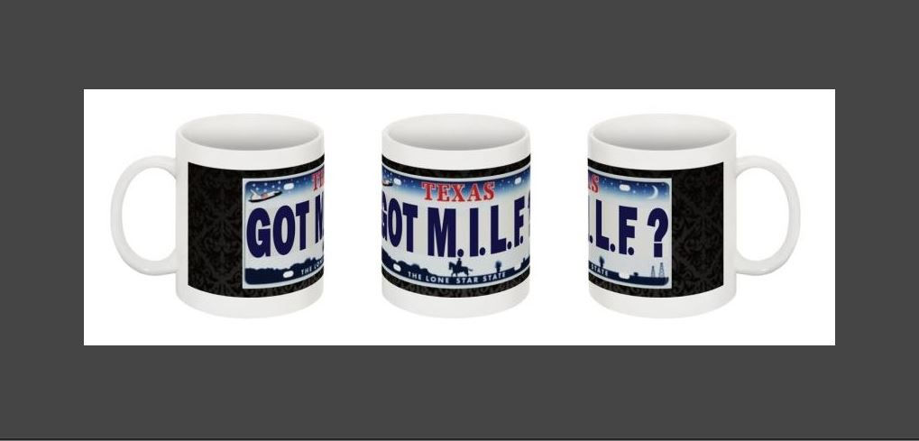 Got M.I.L.F.?- Coffee Mugs