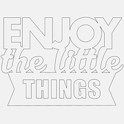 Discover our Enjoy The Little Things Decorative Phrase, offered as a free laser cut file. Perfect for laser engraving machines and Cricut, this charming design encourages appreciating life's small joys. Download now and enhance your decor!