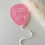 Thumbnail: Personalised Acrylic Balloon Disc 