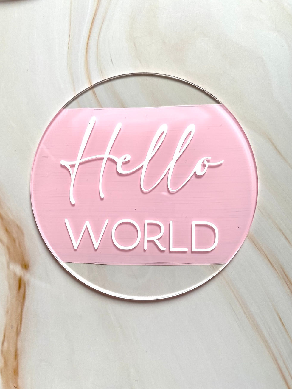 Hello World Acrylic Disc
