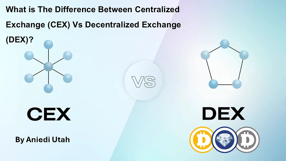 What is The Difference Between Centralized Exchange (CEX) Vs Decentralized Exchange (DEX)?