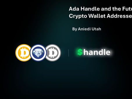 Ada Handle and the Future of Crypto Wallet Addresses