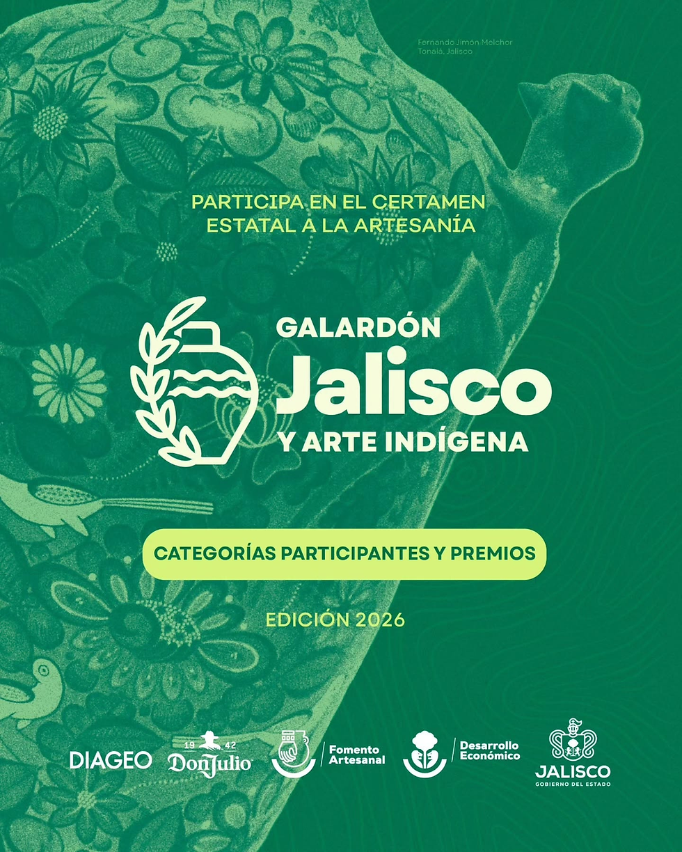 El talento artesanal de Jalisco busca a sus grandes protagonistas con el Galardón Jalisco y Arte Indígena 2026