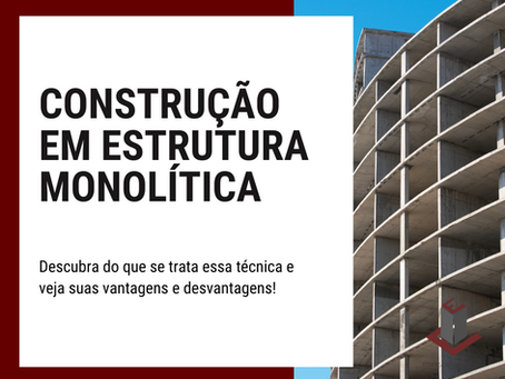 CONSTRUÇÕES EM ESTRUTURA MONOLÍTICA