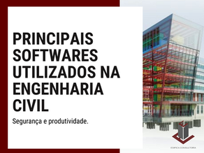 OS PRINCIPAIS SOFTWARES UTILIZADOS NA ENGENHARIA CIVIL.