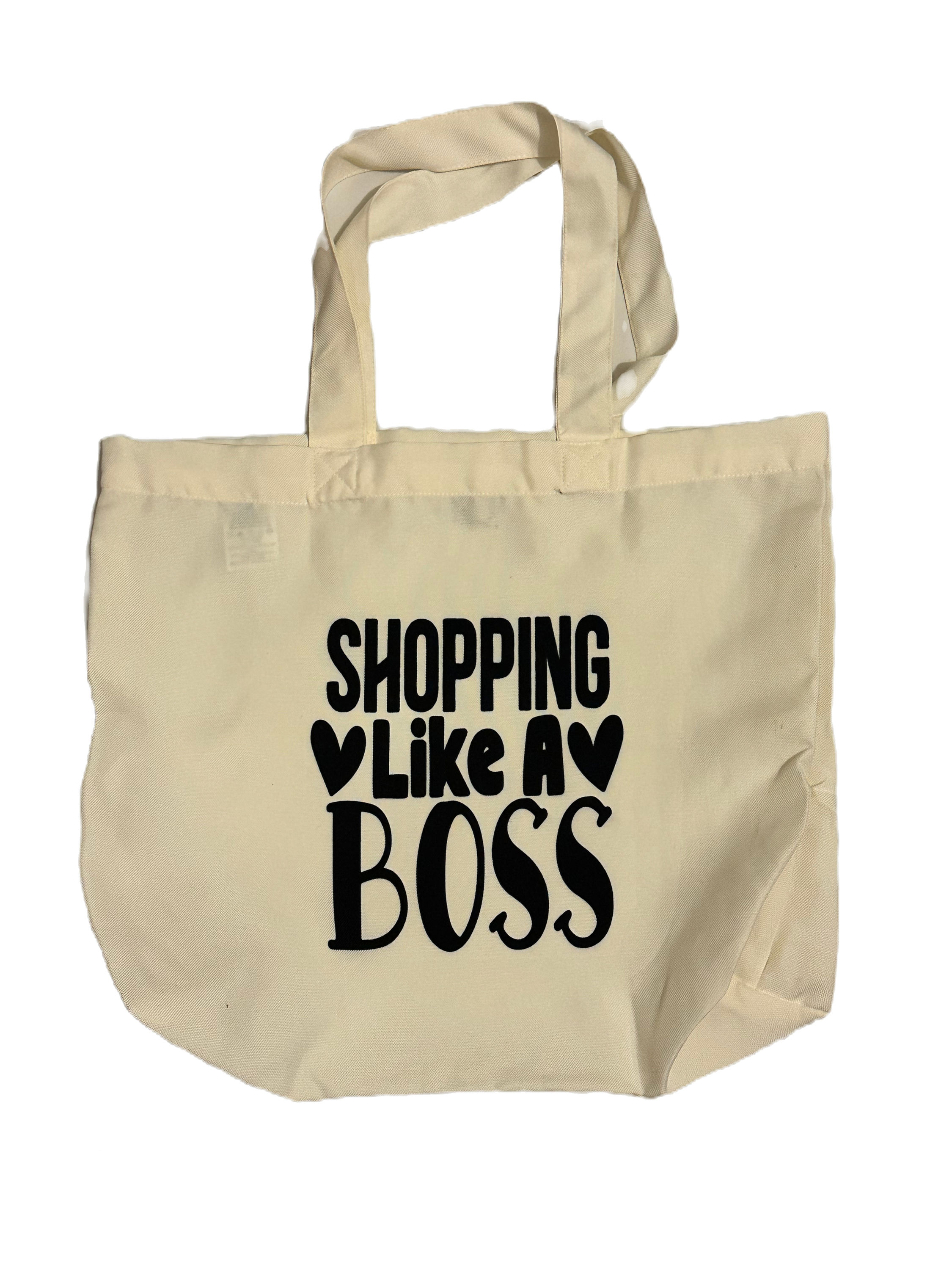 Shopping Like A Boss Tote