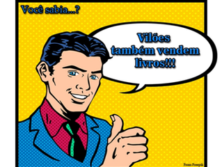 Vilões também vendem livros (Parte 2)